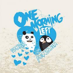 One Morning Left : Panda Loves Penguin